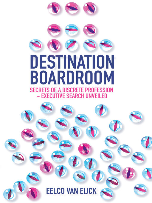 Title details for Destination Boardroom by Eelco van Eijck - Available